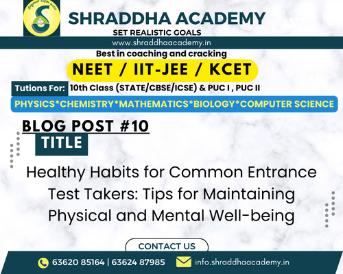 Healthy Habits for Common Entrance Test Takers: Tips for Maintaining Physical and Mental Well-being
