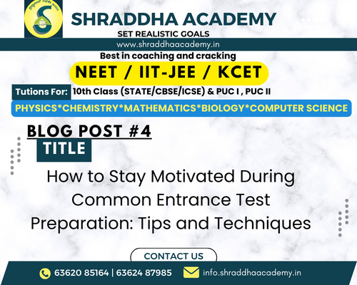 Staying Driven: How to Stay Motivated During Common Entrance Test Preparation